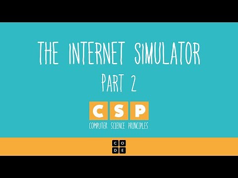 CS Principles: Internet Simulator - Part 2