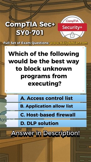 CompTIA Security+ (SY0-701) Exam-Style Practice Question 2026