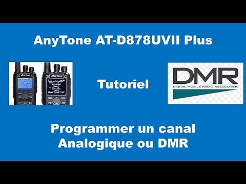 AnyTone AT-D878UVII Plus - Programmer un canal