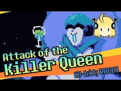 Attack of the Killer Queen [8-bit; VRC6] - Deltarune Chapter 2