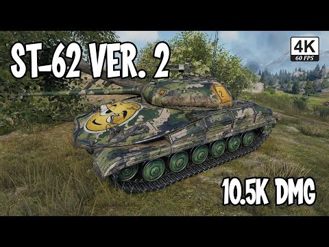 World Of Tanks ST-62 Ver. 2 (10.5k Damage) WOT