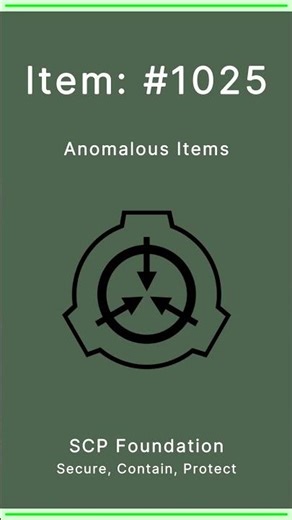 SCP Foundation | Anomalous Items | 1025