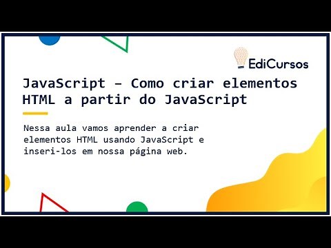 Lesson 16 - How to create HTML elements with JavaScript