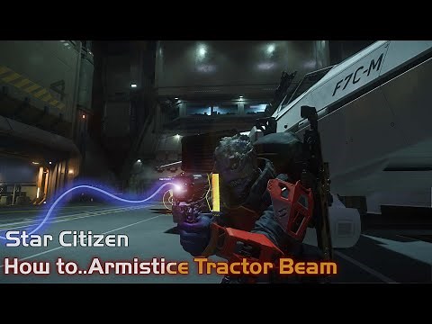 Tractor Beams in Armistice Zones - How to - Star Citizen Quick Tips #21