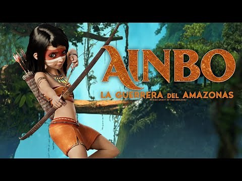 AINBO La Guerrera del Amazonas - Estreno 16 de Septiembre ¡Sólo en cines!