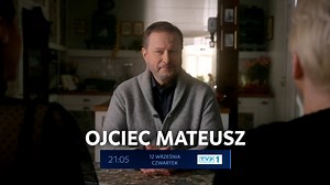Nowe odcinki „Ojca Mateusza” już od dziś (12 września) w telewizyjnej Jedynce o 21:05! Zapraszamy! | Ojciec Mateusz serial TVP