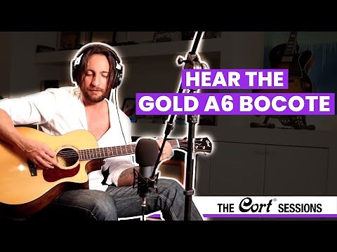 Hear The Cort Gold A6 Bocote Acoustic Guitar