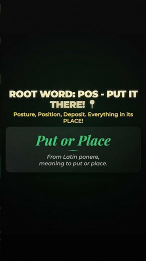 Root Word: POS - Put it There! 📍