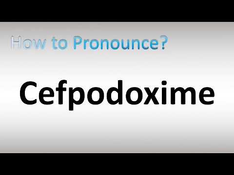 How to Pronounce Cefpodoxime