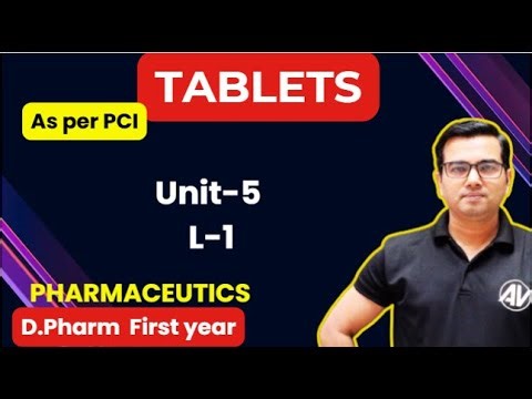 Tablet Manufacturing Basics | Pharmaceutics Lecture 1 | Introduction to Tablets| D.pharm first year