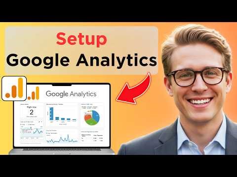 How To Set Up Google Analytics on a Website (Full Guide 2026)