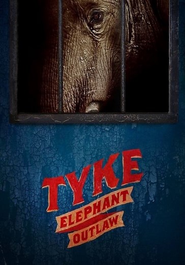 Tyke Elephant Outlaw streaming: where to watch online?