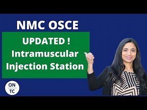 NMC OSCE Updated Intramuscular Injection Station