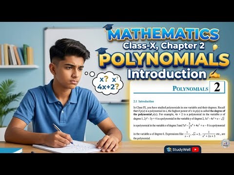 Class 10 Maths Chapter 2 Polynomials | Introduction | Basic Concepts Explained Clearly