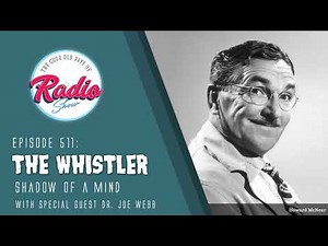 Episode 511: The Whistler: Shadow of a Mind