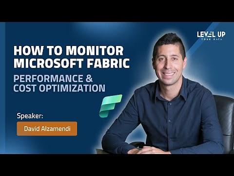 How to Monitor Microsoft Fabric Resources: Performance & Cost Optimization