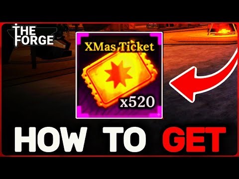 HOW TO GET XMAS TICKETS in THE FORGE! | Roblox
