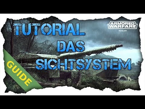 ARMORED WARFARE [GER] Tutorial / Guide #02 - Sichtsystem / Spotting [Deutsch]
