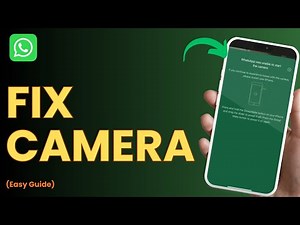 How to Fix WhatsApp Camera Not Working !