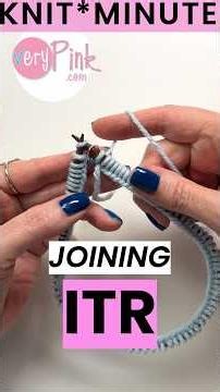 Knit*Minute - Joining in-the-Round