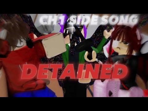 Robloxia's Doom to fate | Chapter 1 side song | Detained