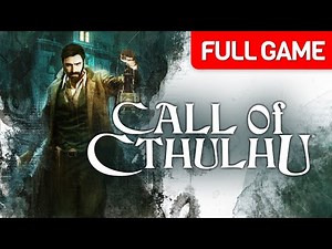 Call of Cthulhu | Full Game Walkthrough | No Commentary