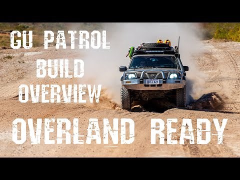 GU Nissan Patrol Overview: An Overland Build