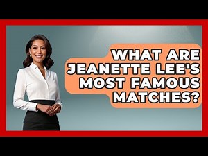What Are Jeanette Lee's Most Famous Matches? - Billiards Hustlers