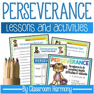Perseverance & Diligence SEL Lessons | Character Education Activities
