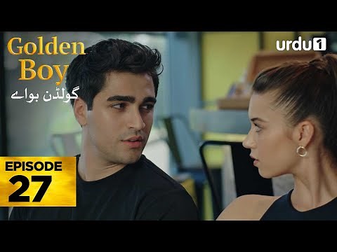 Golden Boy Episode 27 | Turkish Drama | Yali Capkini in Urdu | 12 November 2025