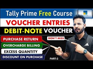 Tally All Voucher Entry | Debit Note Voucher in Tally Prime | Purchase Return