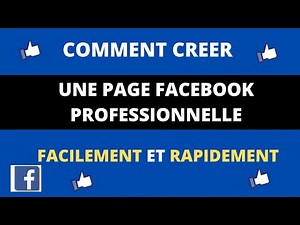 Comment Créer Une Page Facebook Pro Facilement et rapidement 2022