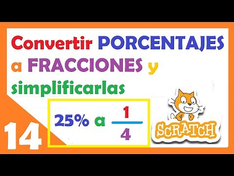 14 🟠 SCRATCH y MATEMATICAS 🧮: De PORCENTAJES a FRACCIONES SIMPLIFICADAS con FUNCIONES * AVANZADO *