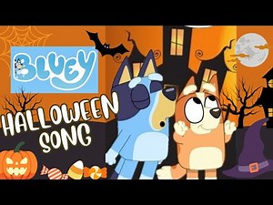 Bluey Halloween Song | Fun Halloween Music for Kids & Families | Spooky Bluey Adventure.