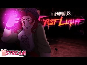 inFAMOUS First Light - Full Playthrough