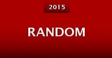 Random (2015)  - Ver Película Completa en Español / Castellano - FULLTV