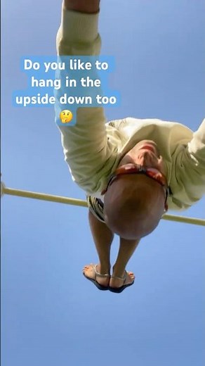Benefits of Hanging Upside Down 🙃