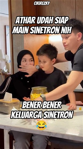CITRA KIRANA DAN REZKY ADITYA BENER BENER KELUARGA SINETRON 😂 ATHAR UDAH SIAP MAIN SINETRON NIH 🤭