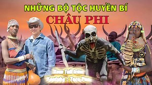 13K views · 257 reactions | ✔️ Khám Phá Những Bộ Tộc Huyền Bí tại Châu Phi   Xem full trên YTB Toro Pan 殺 | Toro pan - Review Du Lịch | Facebook