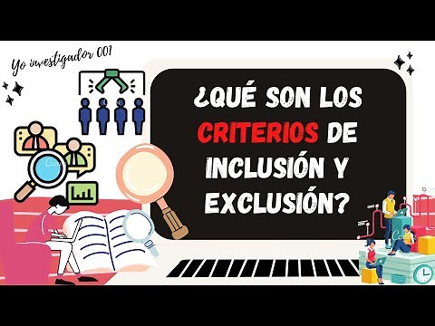 ¿QUÈ SON LOS CRITERIOS DE INCLUSIÓN Y EXCLUSIÓN EN LA INVESTIGACIÓN CIENTÍFICA?🤔💯