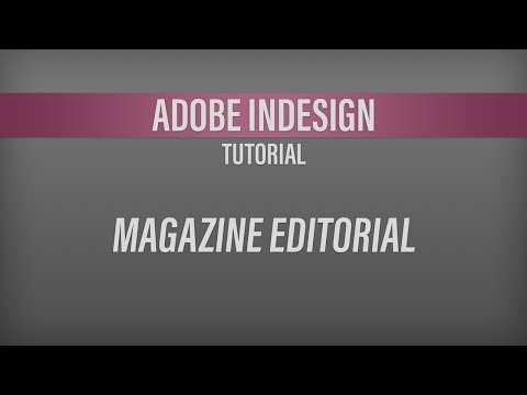 Adobe InDesign – Magazine Editorial