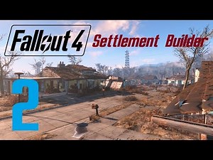 FALLOUT 4: Settlement Builder #2 (Between Ep.12 & 13)