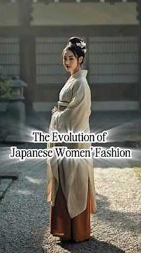 The Evolution of Japanese Women's Fashion 👠 #fashion