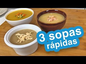 3 sopas rápidas listas en 15 minutos
