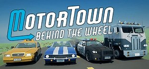 Motor Town: Behind the Wheel (2021) - MobyGames