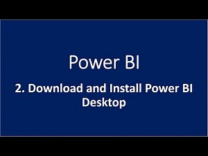 2. Download and Install Power BI Desktop