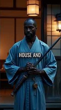 The African Man Who Became Japan's First Foreign Samurai