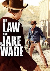 The Law and Jake Wade Movie (1958), Watch Movie Online on TVOnic