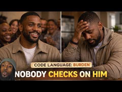 Strong Men Don’t Get To Break Down | Code Language "Burden"