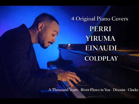 4 Original Piano Covers – Christina Perri, Yiruma, Ludovico Einaudi & Coldplay | Cinematic Piano